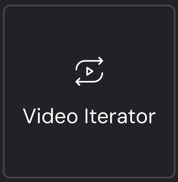 Video Iterator 노드 (공식 문서)