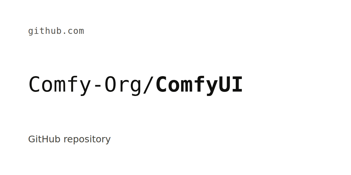 GitHub 저장소 Comfy-Org/ComfyUI 소개 이미지