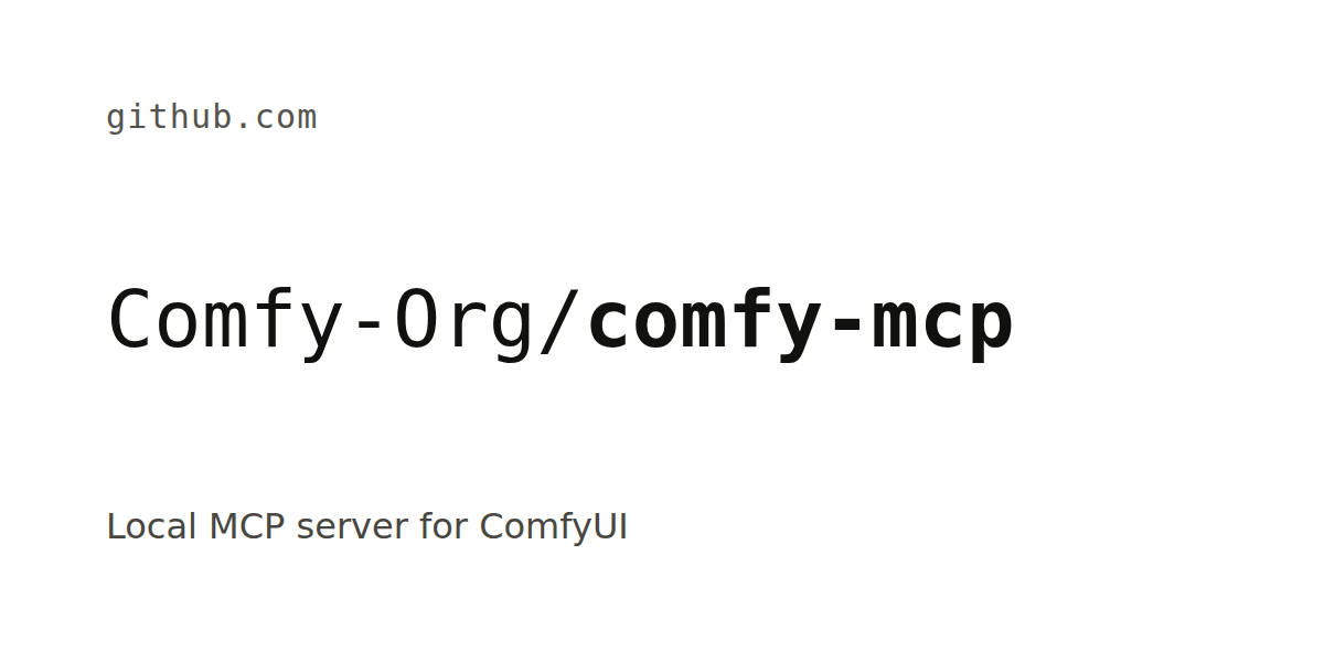 GitHub 저장소 Comfy-Org/comfy-mcp 소개 이미지